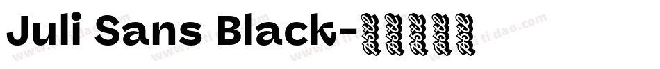Juli Sans Black字体转换